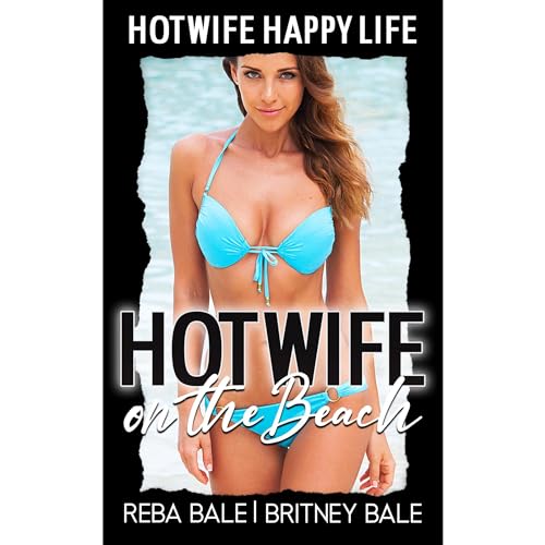 deborah kaminsky recommends hotwife at the beach pic