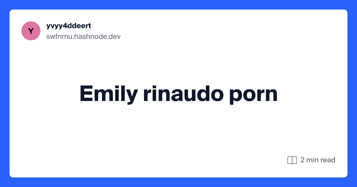 austin toft add emily rinuado porn photo