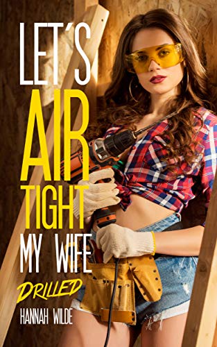 ben rye recommends Airtight Wife