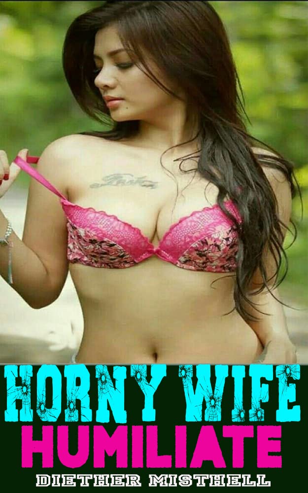 hot horny wife