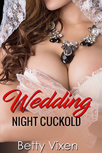 dennis debolt recommends Cuck Wedding