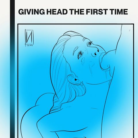 Best of First time giving head