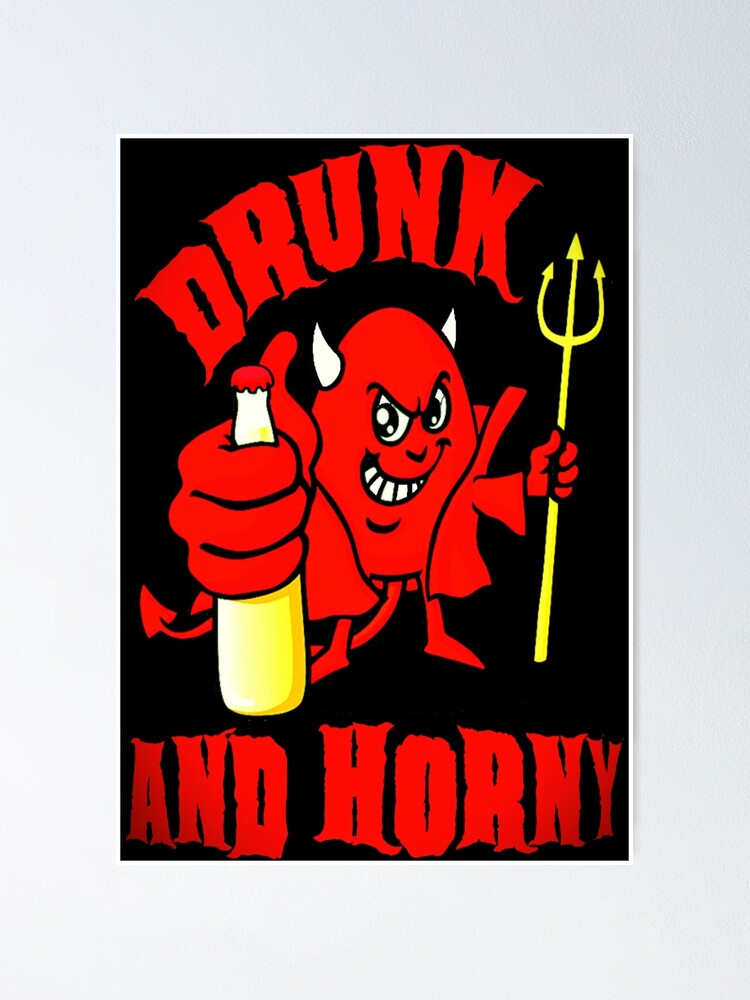 bob flinn recommends Horny And Drunk