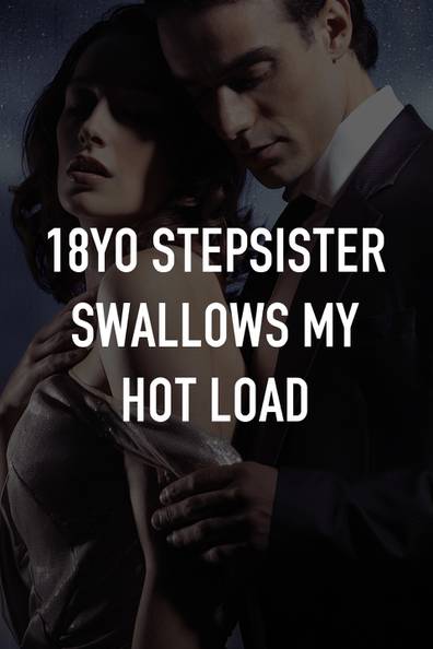 anand sathya recommends stepsister swallows pic