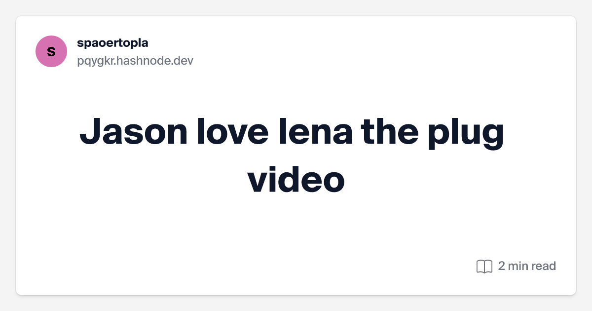 Lena Jason Love Video fack moves