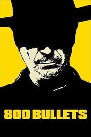 brooke edwards recommends 800 Bullets Movie Free