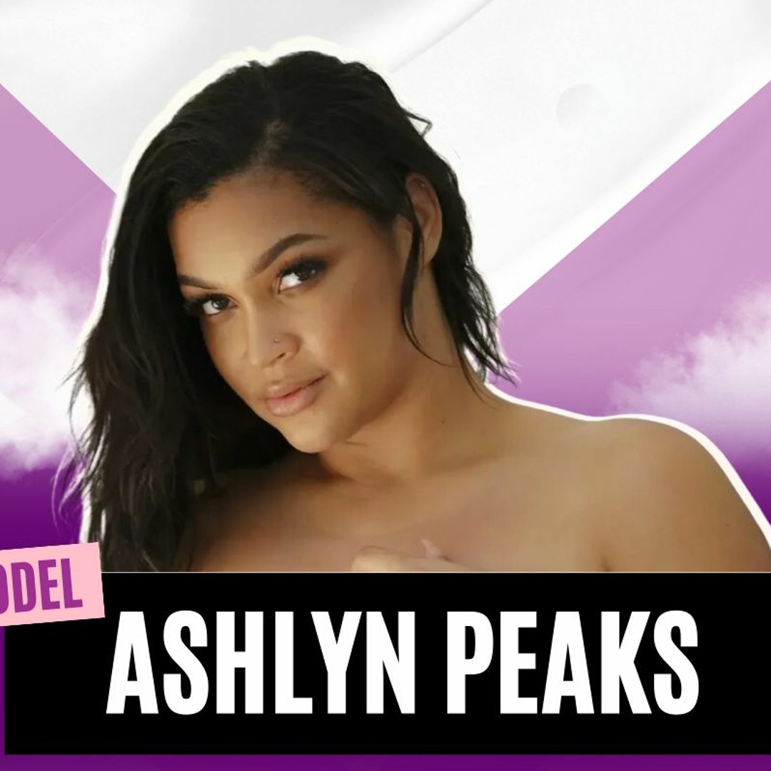 Best of Ashyln peaks