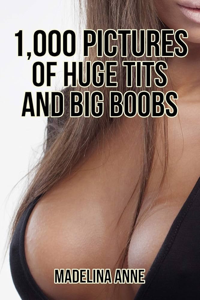 allen deneau recommends Tits And Big Boobs