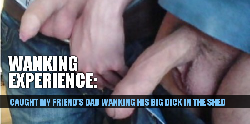 dad caught me wanking