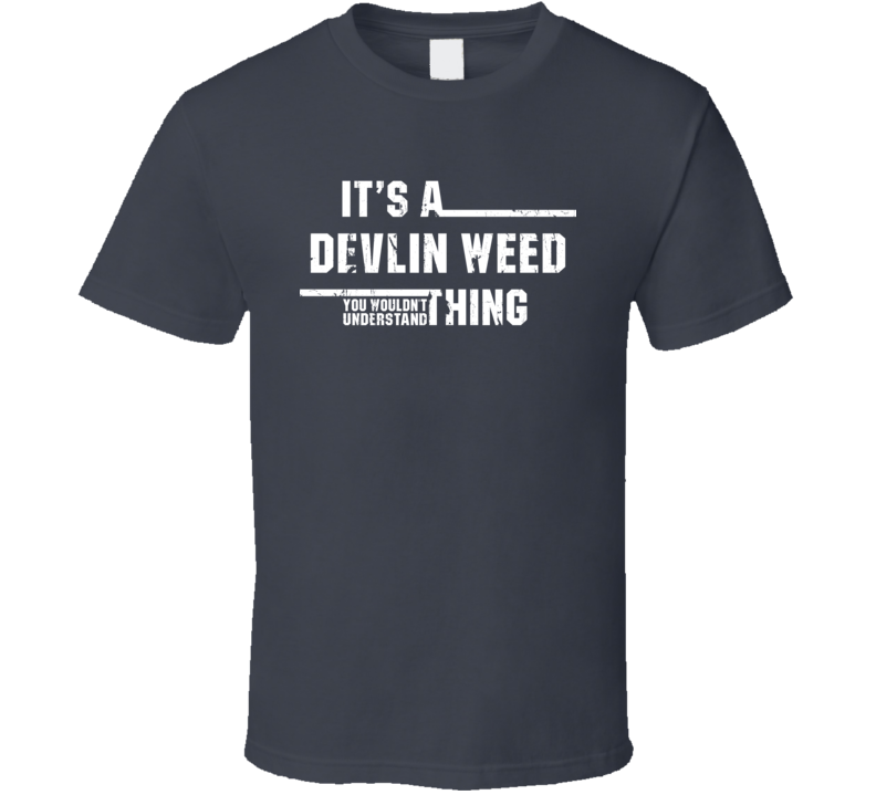 denny byers recommends devlin weed pic