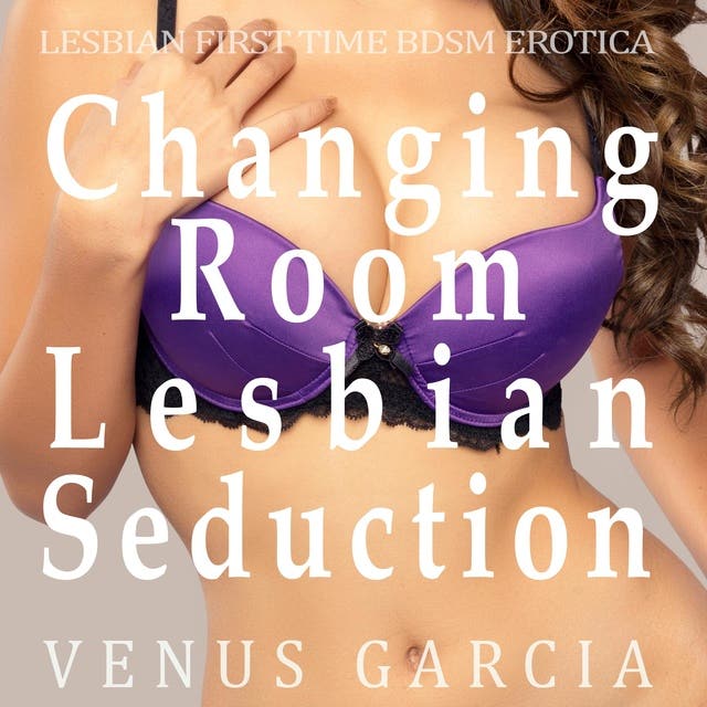 amelia sunga recommends First Time Lesbian Seduction