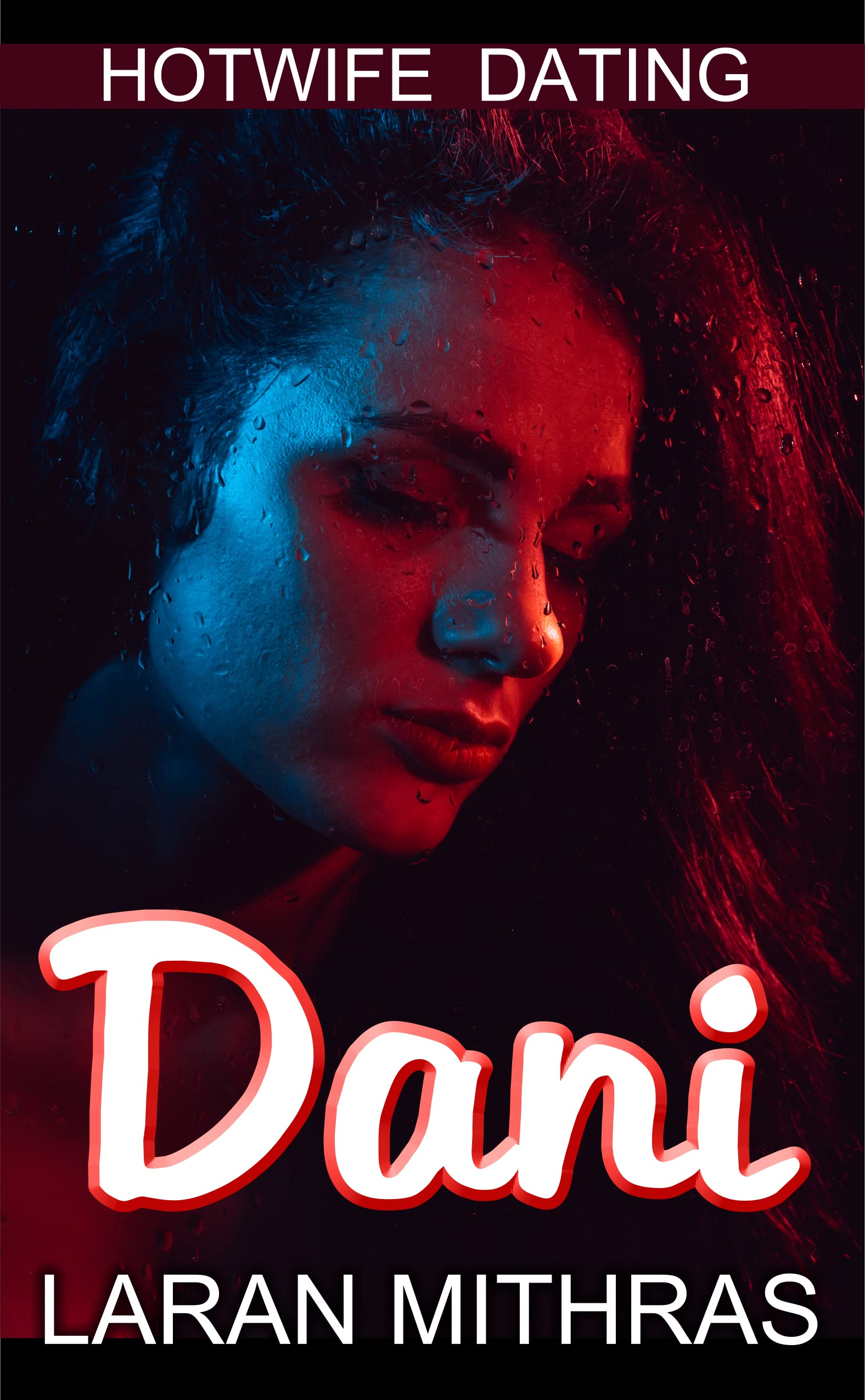 ann marie hew recommends Hotwife Dani