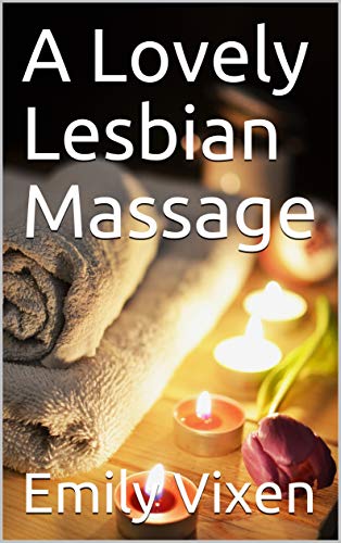 charlotte cantrell recommends leabian massage pic