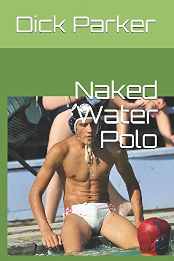 andre lambert recommends water polo nude pic